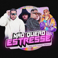 NÃO QUERO ESTRESSE (Single)