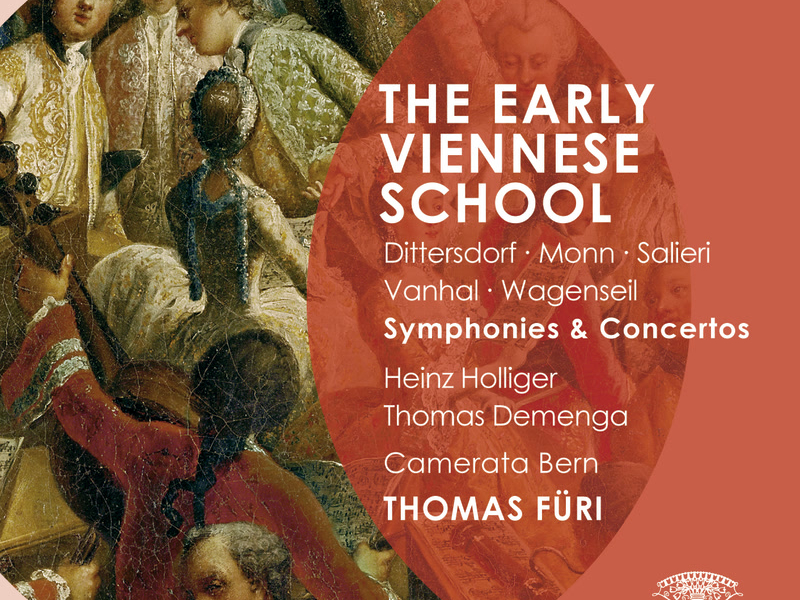 The Early Viennese School - Dittersdorf / Monn / Salieri / Vanhal / Wagenseil: Symphonies and Concertos