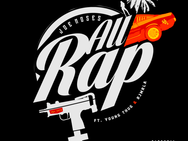 All Rap (feat. Young Thug & RJMrLA)