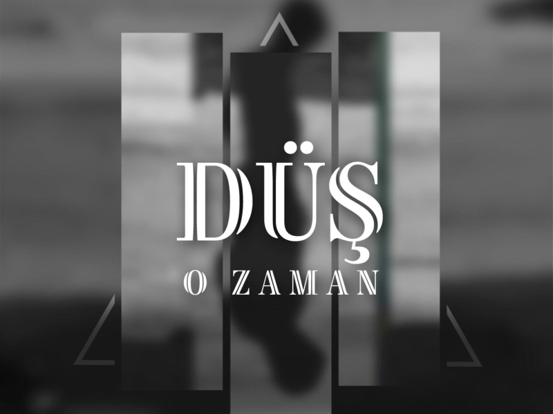 Düş O Zaman (Single)