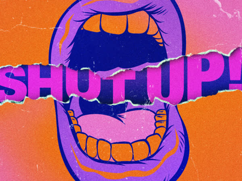 Shut Up! (Single)