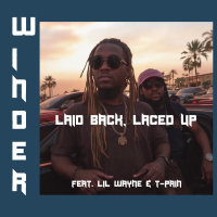 Laid Back, Laced Up (feat. Lil Wayne & T-Pain) (Single)