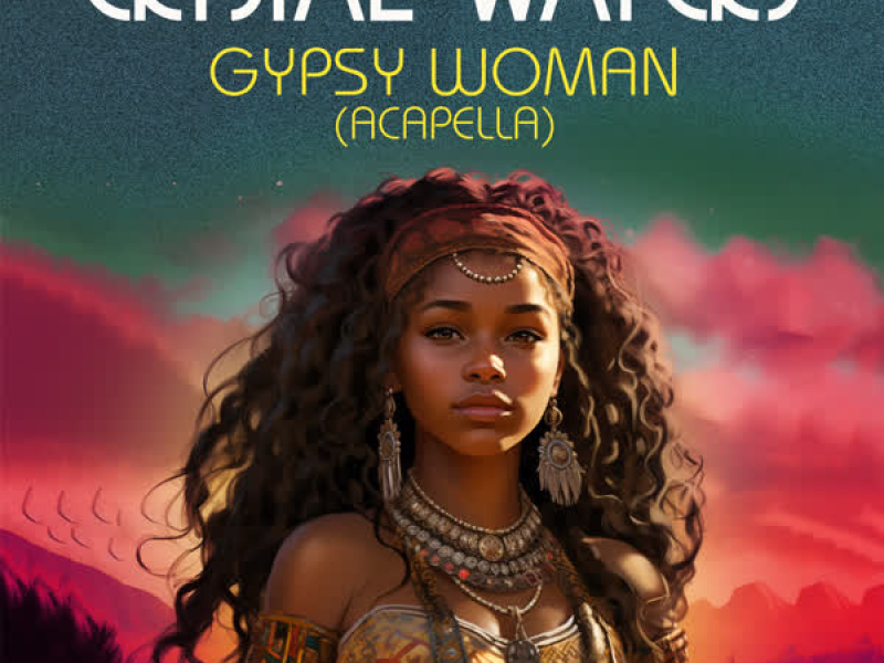 Gypsy Woman (Re-Recorded) [Acapella] - Single