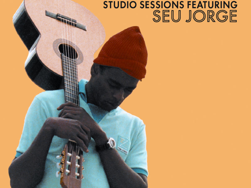 The Life Aquatic Exclusive Studio Sessions Featuring Seu Jorge
