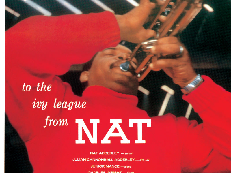 To The Ivy League From Nat Adderley