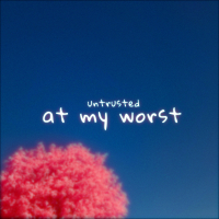 At My Worst (Single)