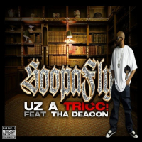 Uz A Tricc! (feat. Tha Deacon)