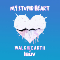 My Stupid Heart (with Lauv) (Single)