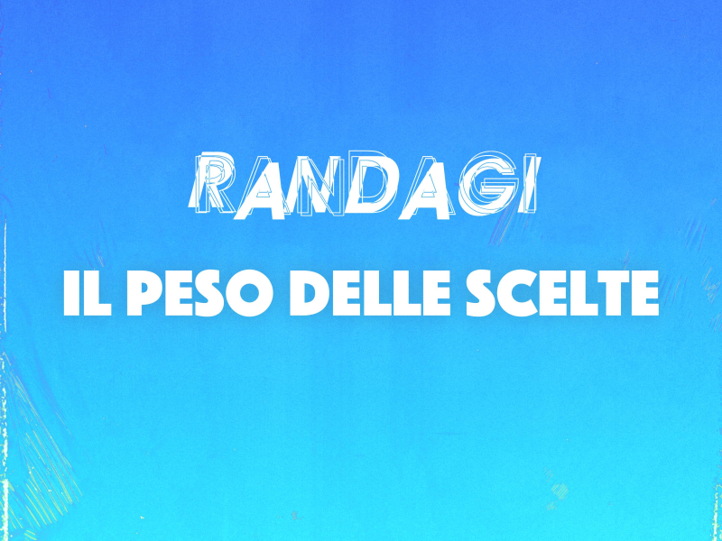 Il peso delle scelte (Single)