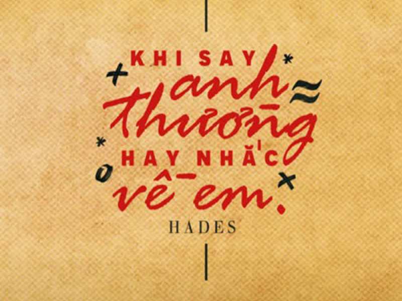 Khi Say Anh Thường Hay Nhắc Về Em (Single)