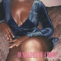 40 Shades of Choke (Single)