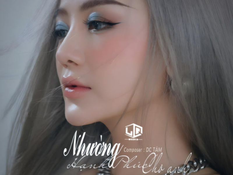 Nhường Hạnh Phúc Cho Anh (Single)