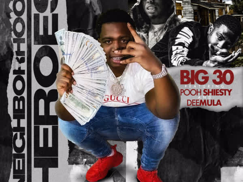 Neighborhood Heroes (feat. Deemula & Pooh Shiesty) (Single)