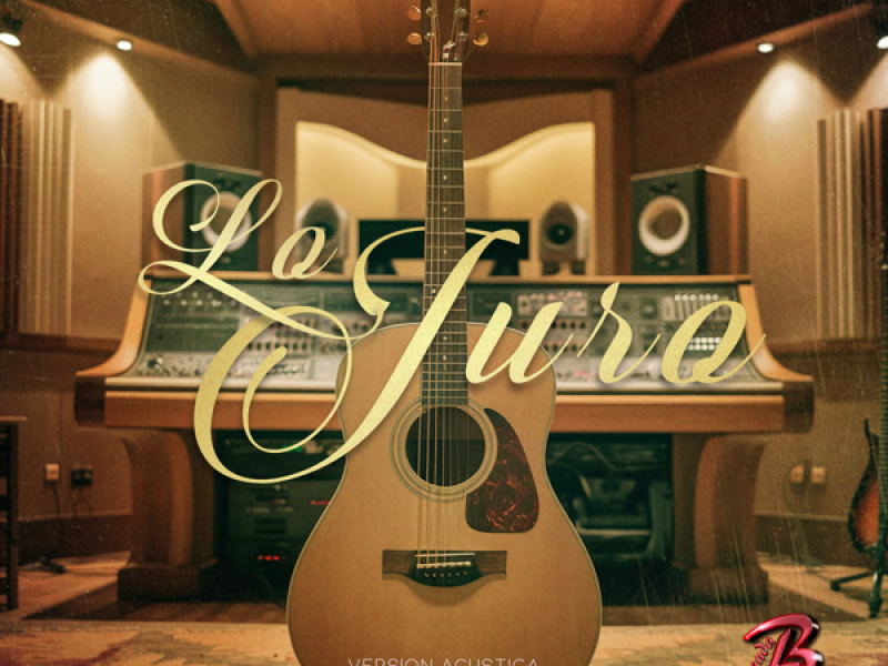 Lo Juro ( Acustica ) (Single)