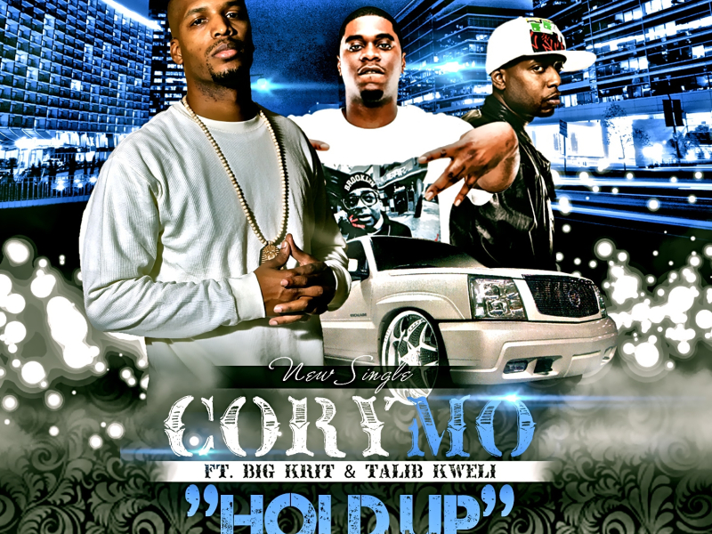Hold Up (feat. Big K.R.I.T. & Talib Kweli)