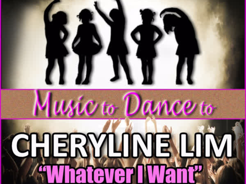 Whatever I Want (Featured Music In Dance Moms) (Single)