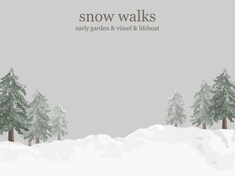 Snow Walks (Single)