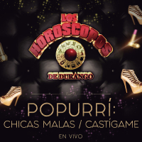 Popurrí: Chicas Malas/Castígame (En Vivo) (Single)