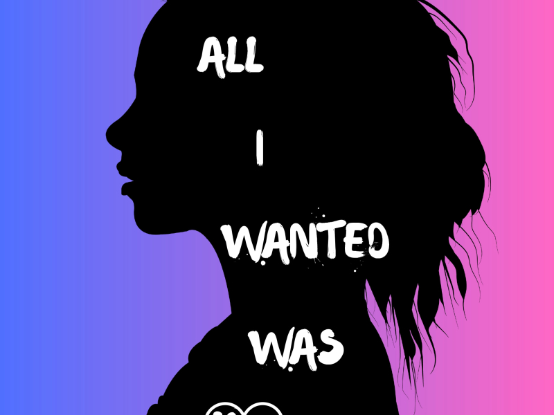 All I Wanted Was You (Single)