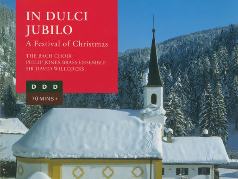 In Dulci Jubilo: A Festival of Christmas