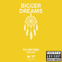 Bigger Dreams (Single)