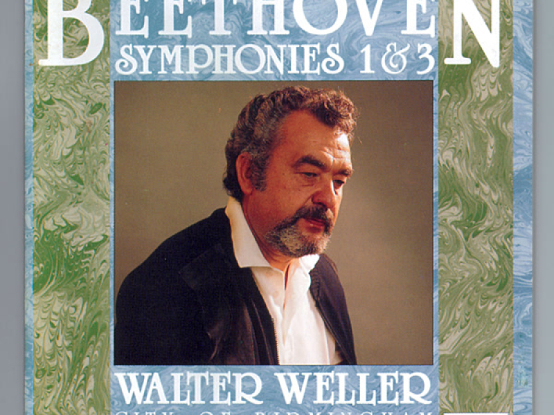 Beethoven: Symphony No. 1 & Symphony No. 3 