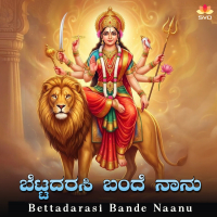 Bettadarasi Bande Naanu (Single)
