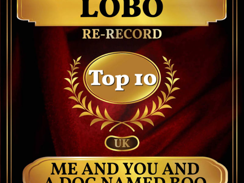 Me and You and a Dog Named Boo (UK Chart Top 40 - No. 4) (Single)