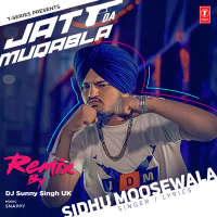 Jatt Da Muqabla Remix (Single)