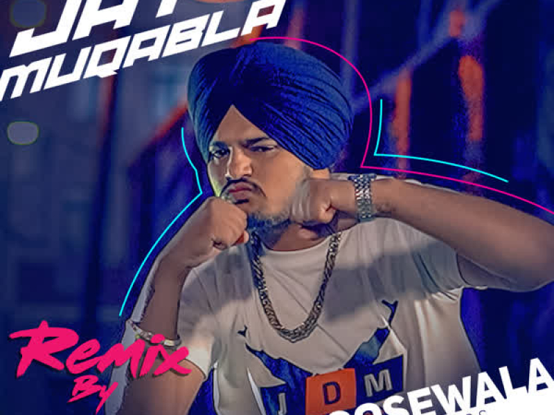 Jatt Da Muqabla Remix (Single)
