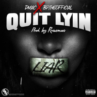 Quit Lyin (Single)