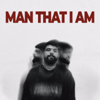 MAN THAT I AM (EP)