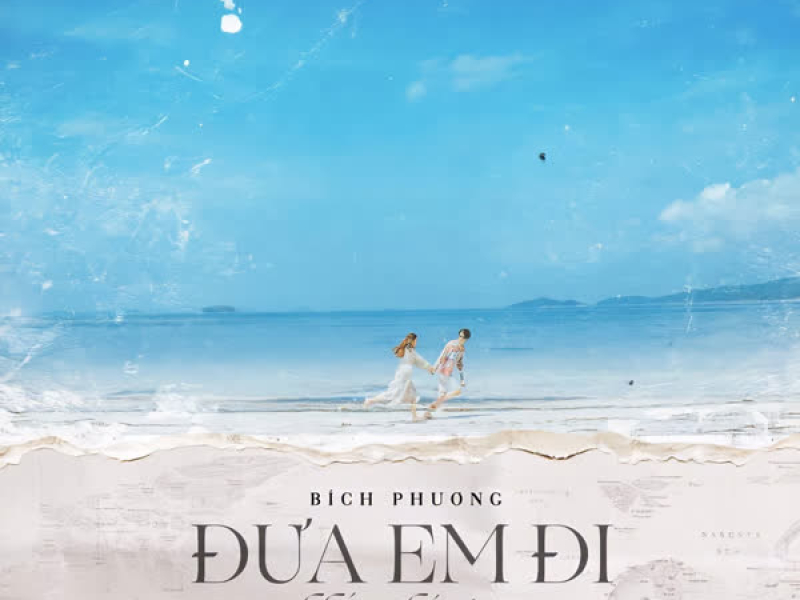 Đưa Em Đi Khắp Thế Gian (Single)