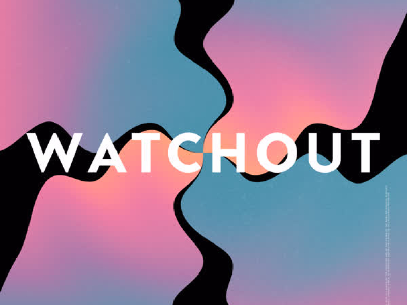 Watchout (Single)