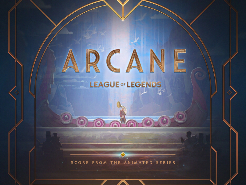 Arcane League of Legends (Original Score from Act 3 of the Animated Series)