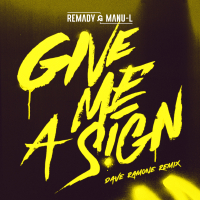 Give Me a Sign (Dave Ramone Remix Radio Edit)