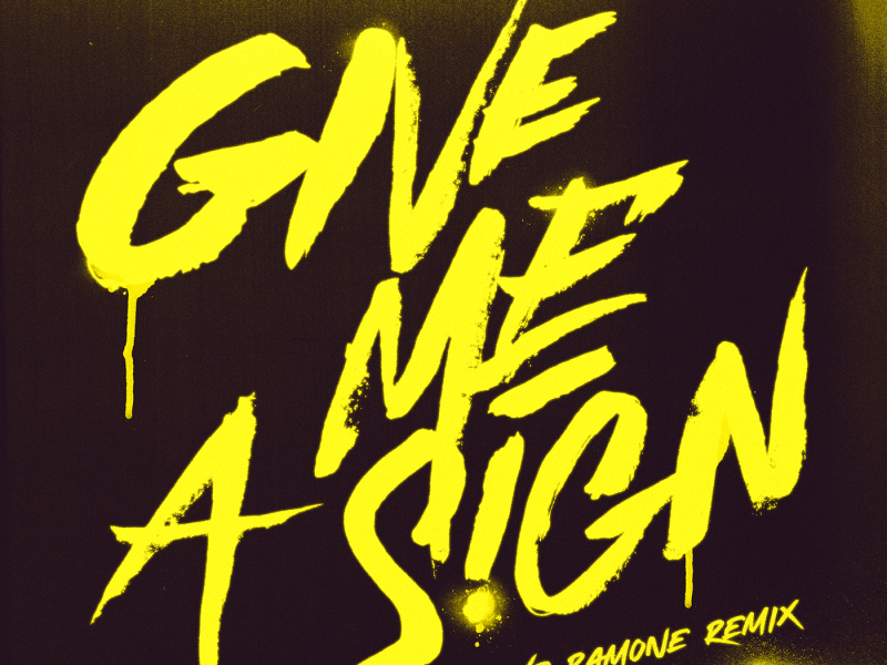 Give Me a Sign (Dave Ramone Remix Radio Edit)