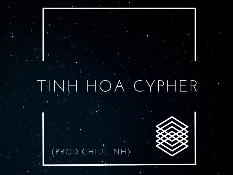 Tinh Hoa Cypher (Single)