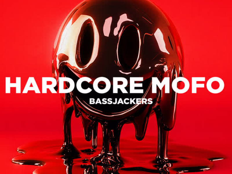 Hardcore MOFO (Single)