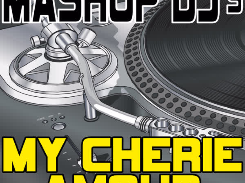 My Cherie Amour (Remix Tools For Mash-Ups)