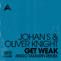 Get Weak (Ango Tamarin Remix) (Single)