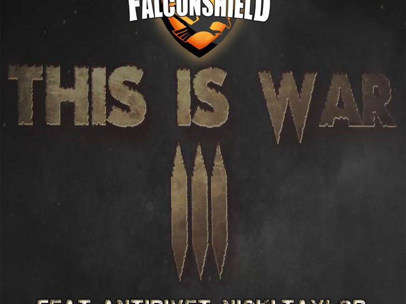 This Is War 3 - Shadow Isles vs. The Void (Part one) [feat. AntiRivet, Blakinola, Nicki Taylor, Keyori & Rawb] (Single)