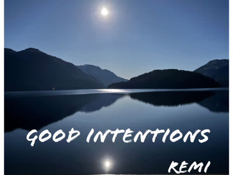 Good Intentions (Single)