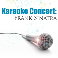 Karaoke Concert: Frank Sinatra