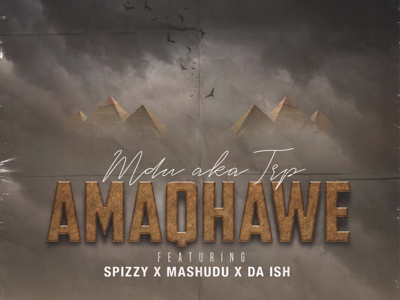 Amaqhawe (Single)