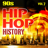 Hip Hop History Vol.7 - The 90s