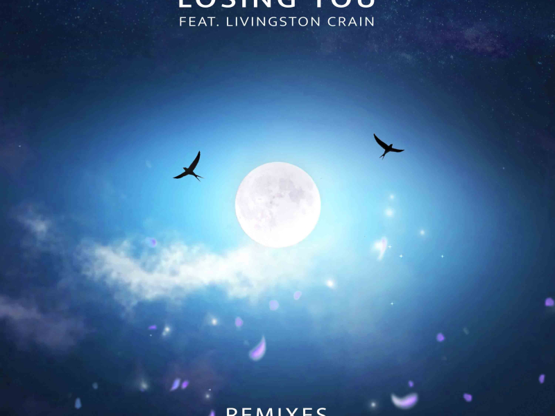 Losing You (feat. Livingston Crain) (Remixes) (EP)