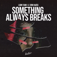 Something Always Breaks (Single)