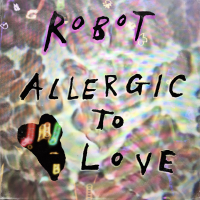 Allergic to Love (Single)