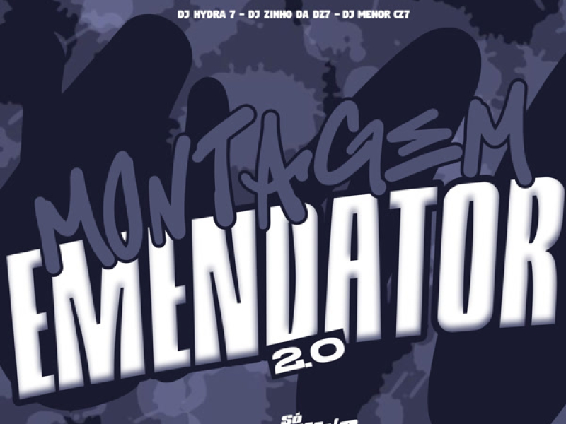 Montagem Emendator 2.0 (Single)